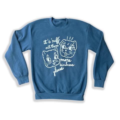 Ruff Out There Unisex Crewneck - Sea Blue PREORDER