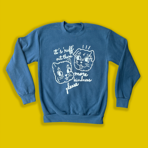 Ruff Out There Unisex Crewneck - Sea Blue PREORDER